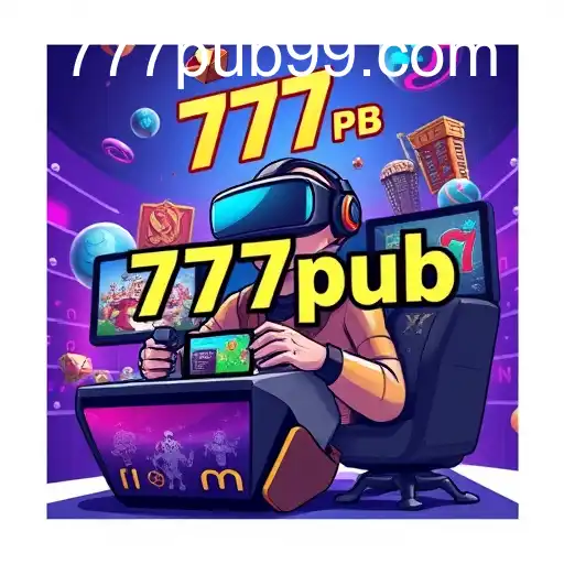 The Rise of 777pub: A New Era in Online Gaming